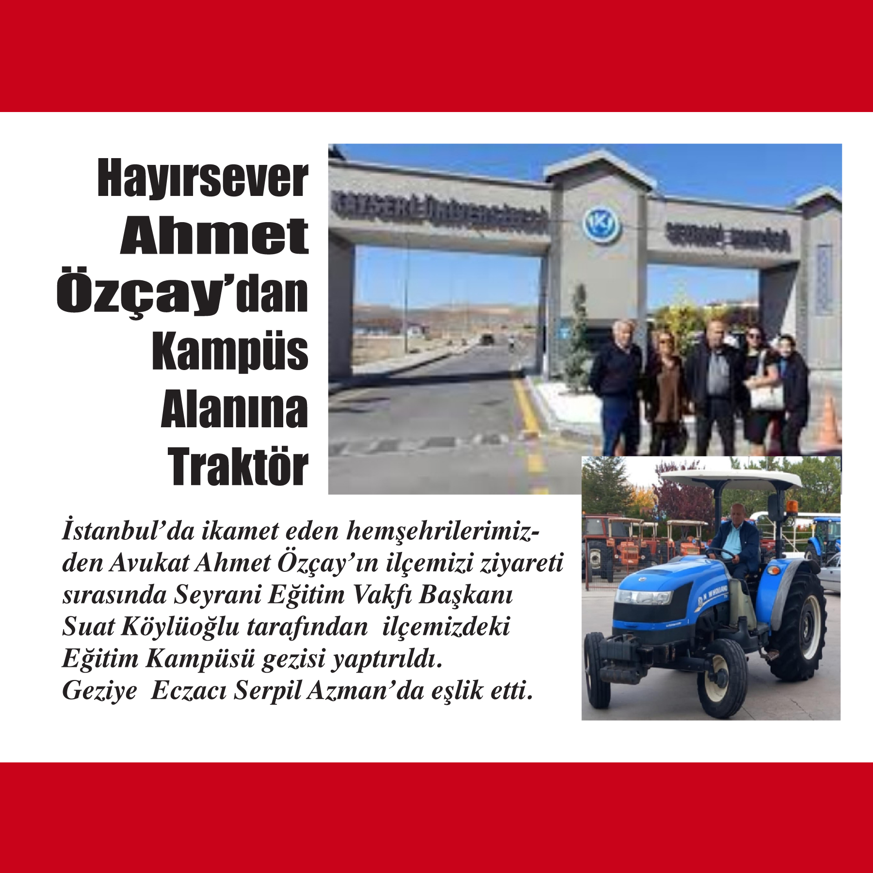 Hayırsever  Ahmet Özçay’dan Kampüs  Alanına   Traktör